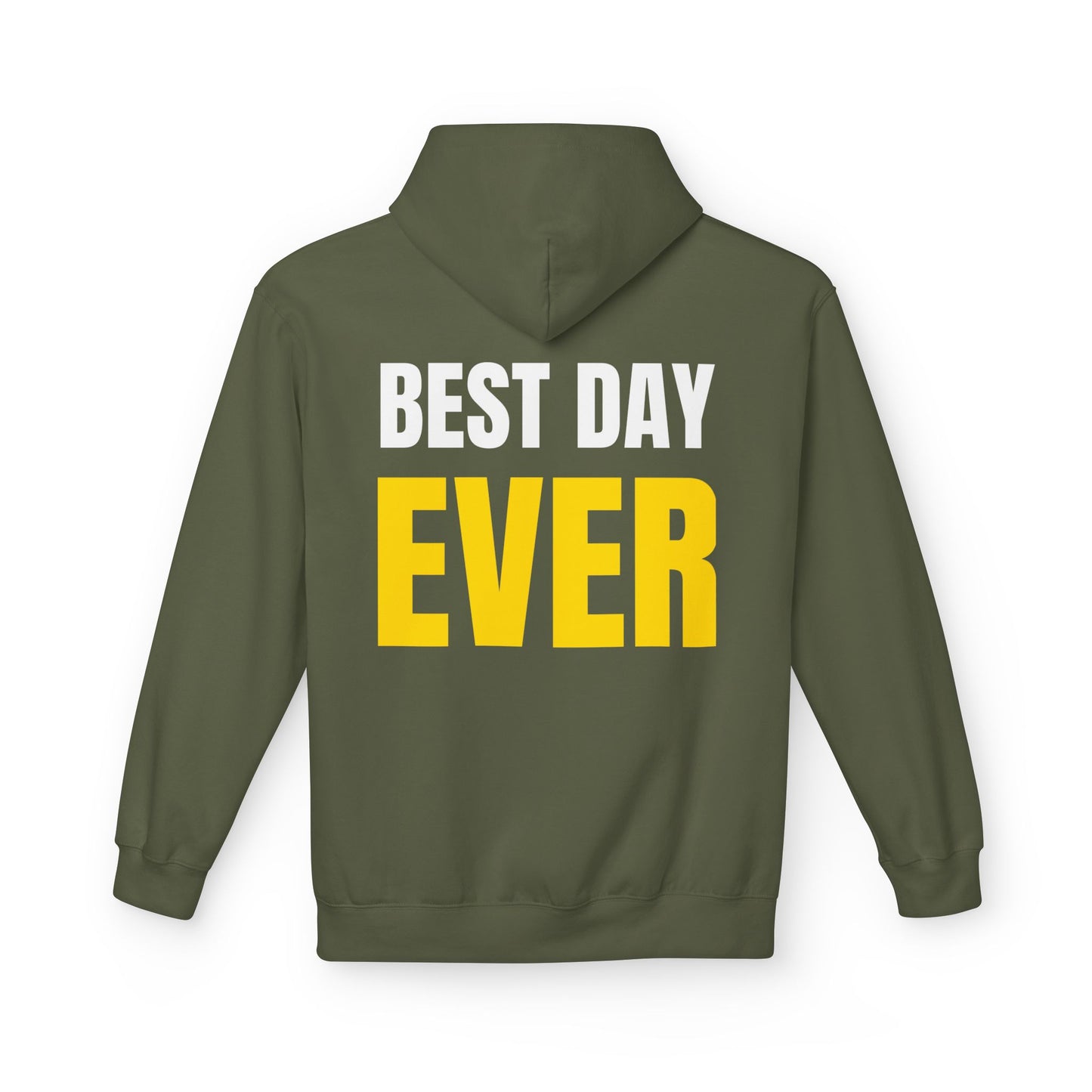 'Best Day Ever' Hoodie