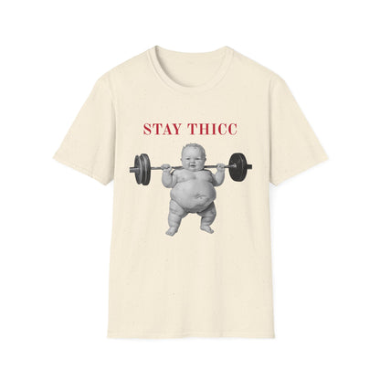 Stay Thicc Baby Weightlifting T-Shirt