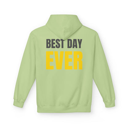 “Best Day Ever” Hoodie