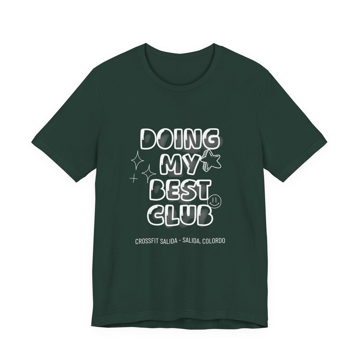 Doing My Best Club Tee