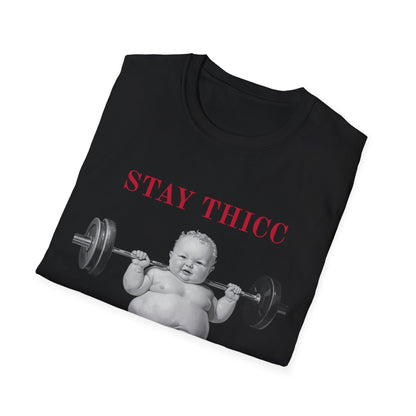 Stay Thicc Baby Weightlifting T-Shirt