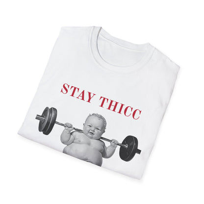 Stay Thicc Baby Weightlifting T-Shirt