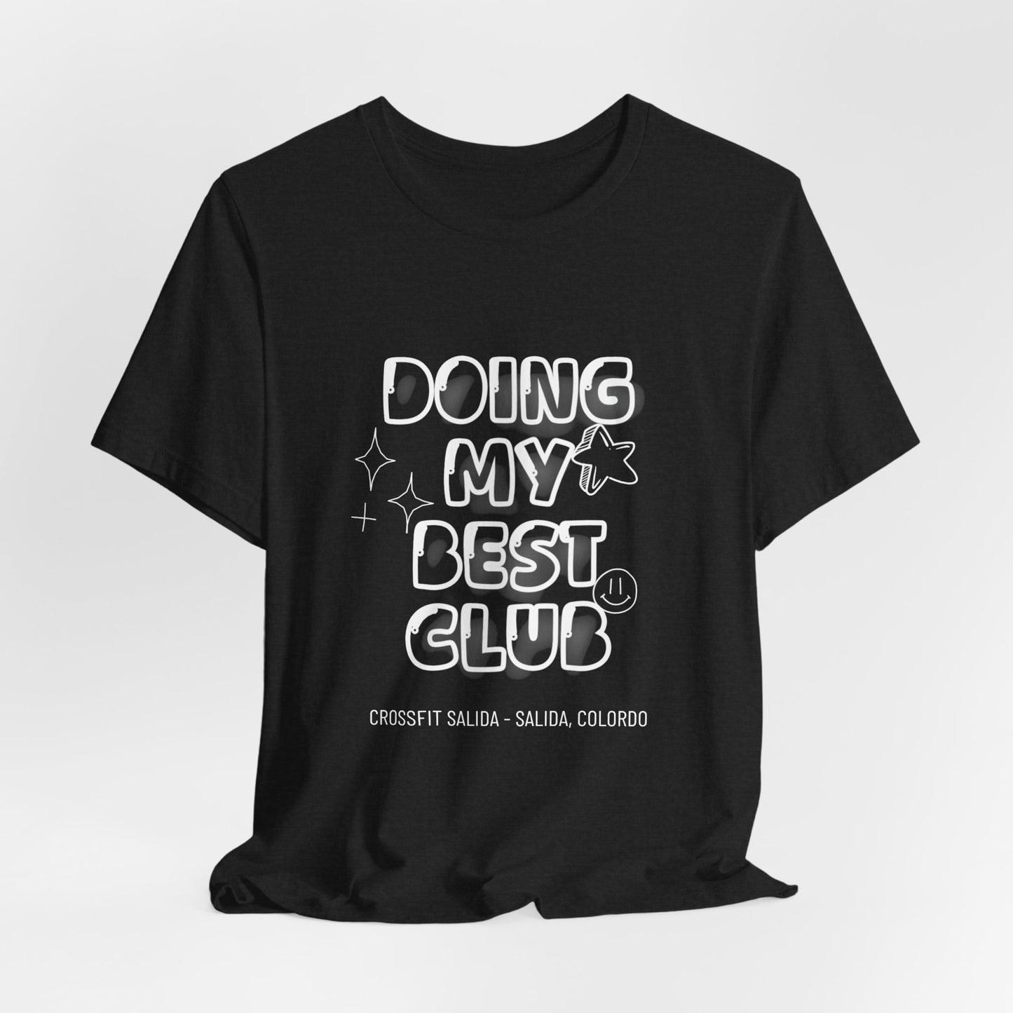 Doing My Best Club Tee