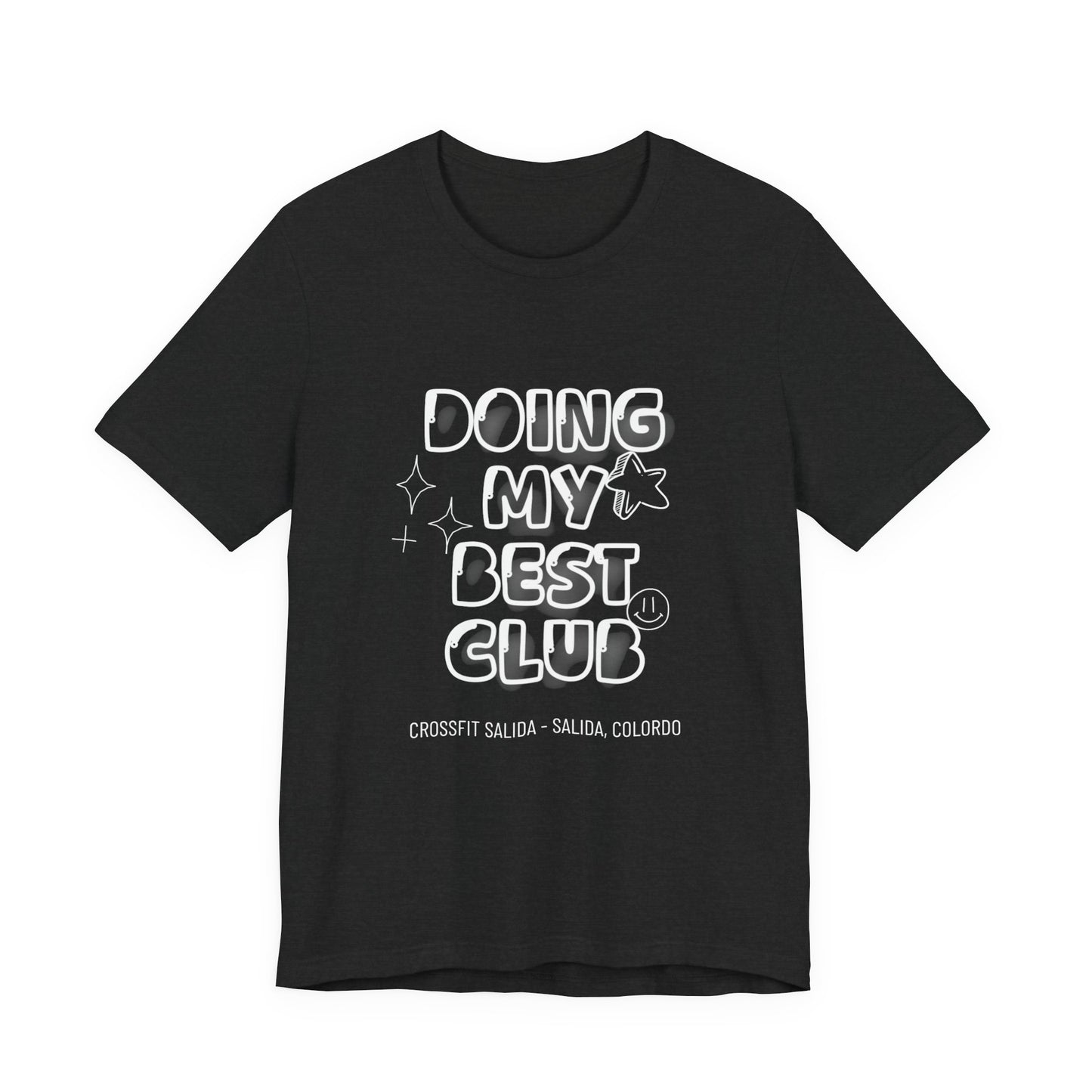Doing My Best Club Tee