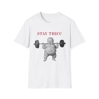 Stay Thicc Baby Weightlifting T-Shirt