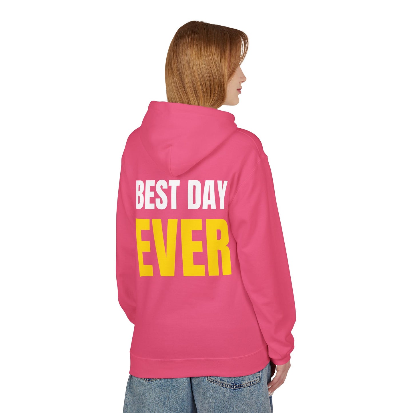 'Best Day Ever' Hoodie