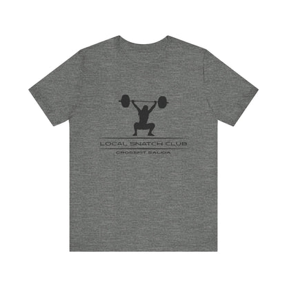 Local Snatch Club CrossFit Tee