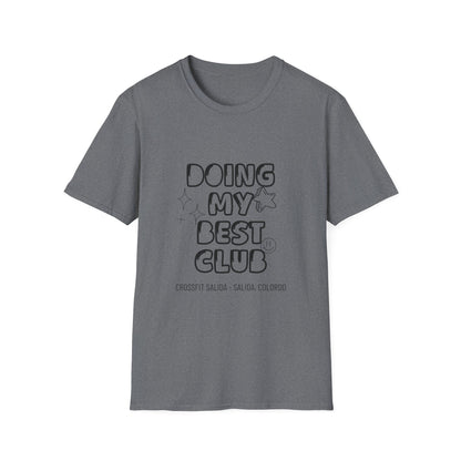 Doing My Best Club T‑Shirt