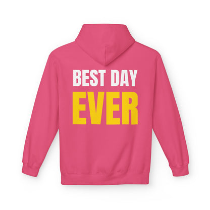 'Best Day Ever' Hoodie
