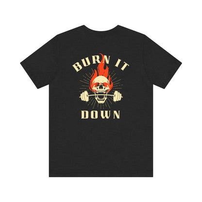 Burn It Down