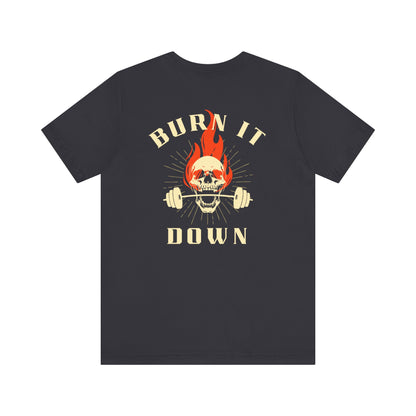 Burn It Down