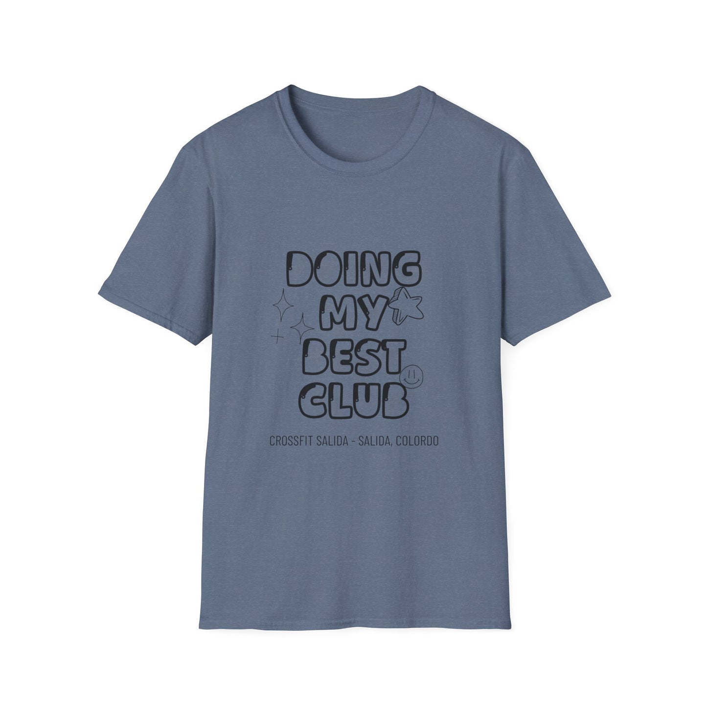 Doing My Best Club T‑Shirt