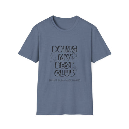 Doing My Best Club T‑Shirt