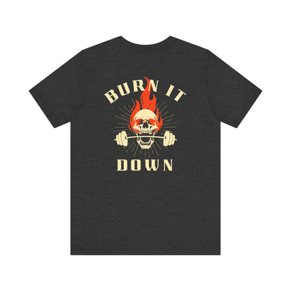 Burn It Down