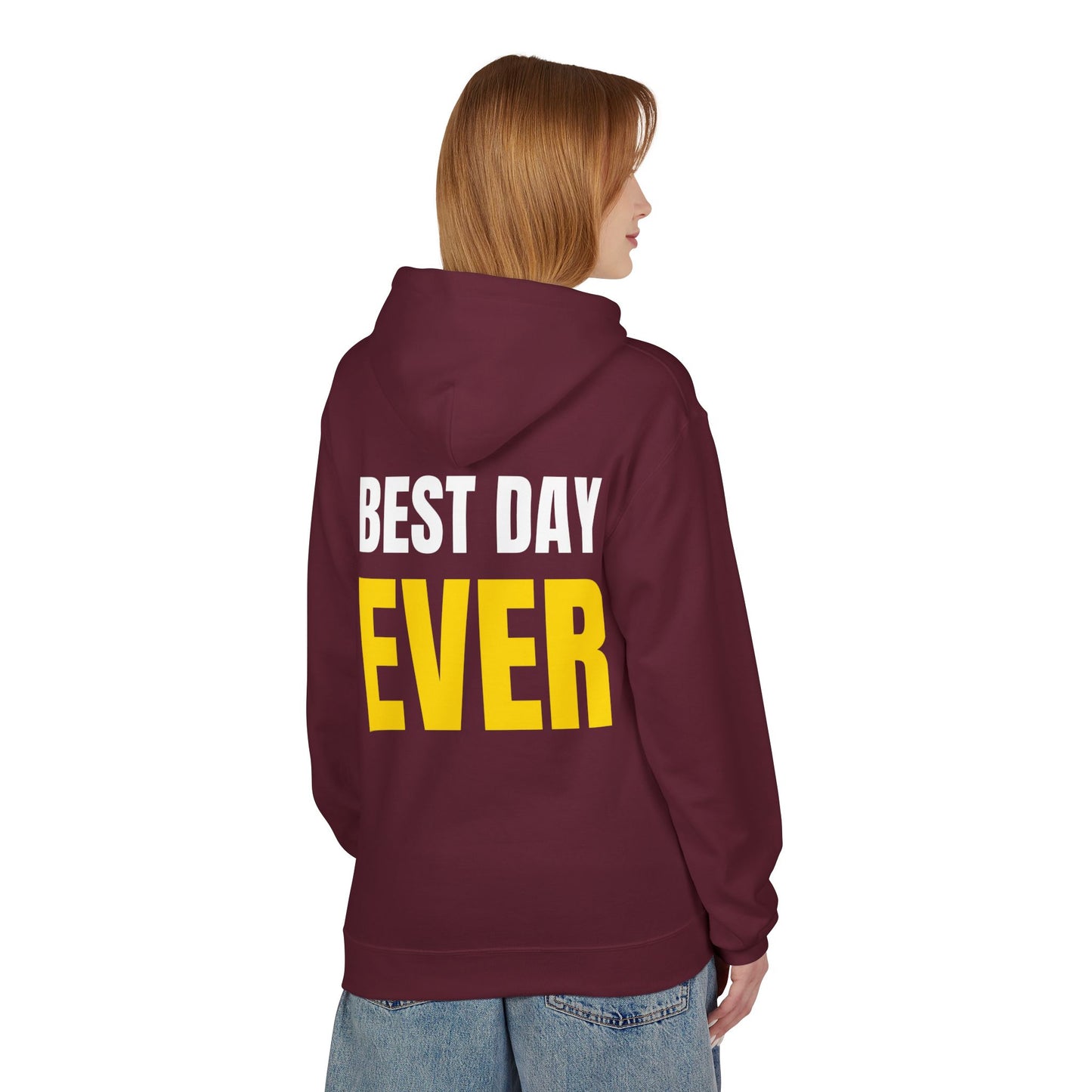 'Best Day Ever' Hoodie