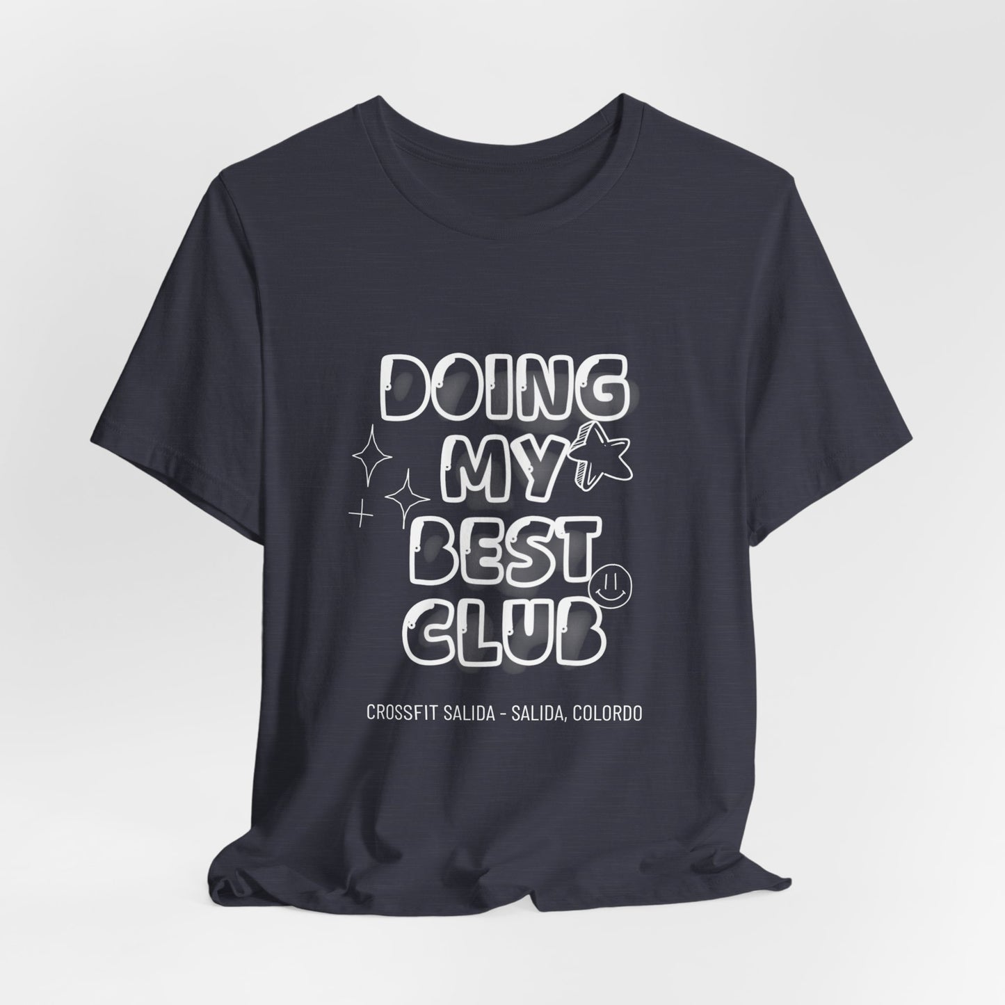 Doing My Best Club Tee