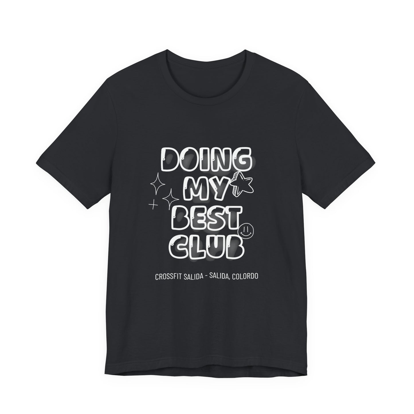 Doing My Best Club Tee